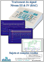 Manuel de Travaux Pratiques, Traitement de signal, Niveau III et IV CITE 2011, BAC (Sujets & comptes rendus), (Réf ETD410020) 1/4