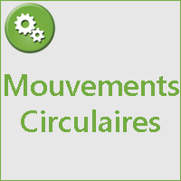  MOUVEMENTS CIRCULAIRES