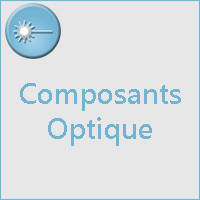 Composants Optique