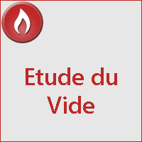  ETUDE DU VIDE