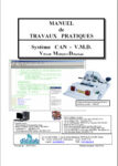 Manuel de Travaux Pratiques (sujets et comptes rendus), réseaux locaux industriels de terrain CAN (réf : EID050040)