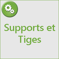 SUPPORTS ET TIGES