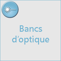 BANCS D'OPTIQUE