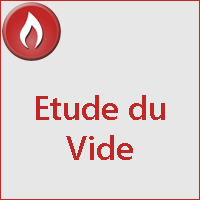 ETUDE DU VIDE