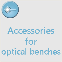ACCESSORIES FOR OPTICAL BENCHES